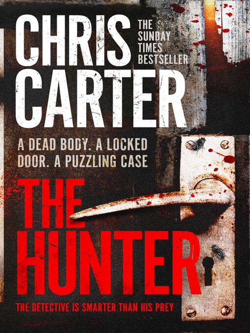 Title details for The Hunter by Chris Carter - Available
